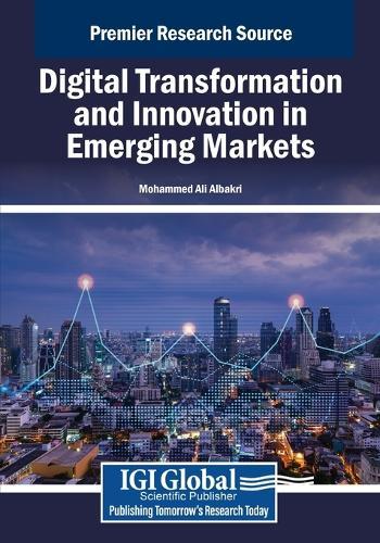 Digital Transformation and Innovation in Emerging Markets  by Mohammed Albakri at Abbey's Bookshop, 