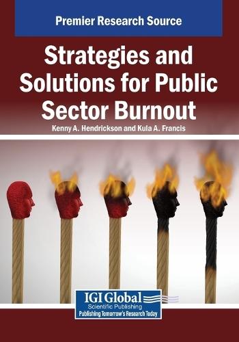 Strategies and Solutions for Public Sector Burnout  by Kenny A. Hendrickson at Abbey's Bookshop, 