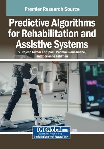 Predictive Algorithms for Rehabilitation and Assistive Systems  by V. Rajesh Kumar Korupalli at Abbey's Bookshop, 