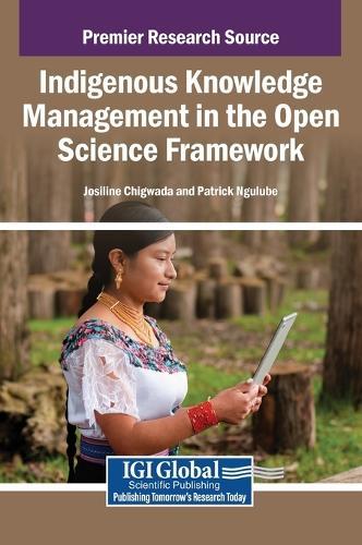 Indigenous Knowledge Management in the Open Science Framework  by Josiline Chigwada at Abbey's Bookshop, 