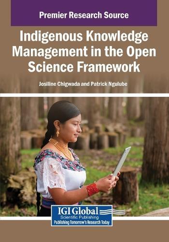 Indigenous Knowledge Management in the Open Science Framework  by Josiline Chigwada at Abbey's Bookshop, 