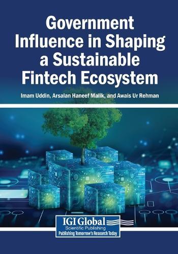 Government Influence in Shaping a Sustainable Fintech Ecosystem