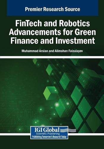 FinTech and Robotics Advancements for Green Finance and Investment  by Muhammad Arslan at Abbey's Bookshop, 