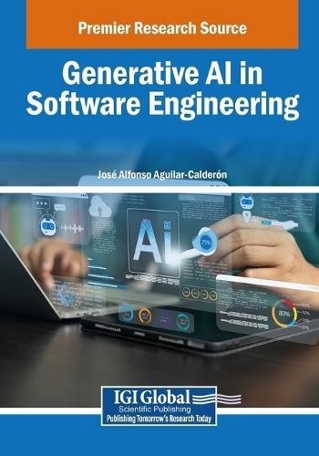 Generative AI in Software Engineering  by José Alfonso Aguilar-Calderón at Abbey's Bookshop, 