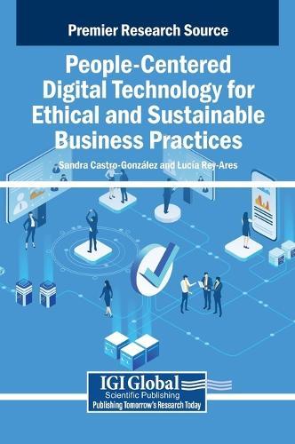 People-Centered Digital Technology for Ethical and Sustainable Business Practices  by Sandra Castro-González at Abbey's Bookshop, 
