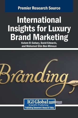 International Insights for Luxury Brand Marketing  by Hatem El-Gohary at Abbey's Bookshop, 