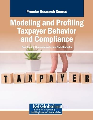 Modeling and Profiling Taxpayer Behavior and Compliance  by Bouchra Alj at Abbey's Bookshop, 