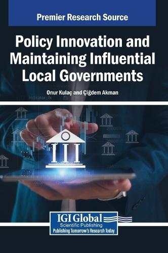 Policy Innovation and Maintaining Influential Local Governments  by Onur Kulaç at Abbey's Bookshop, 