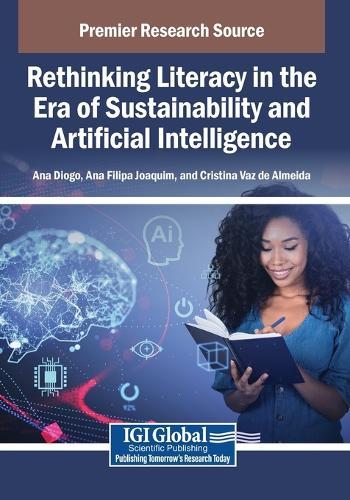 Rethinking Literacy in the Era of Sustainability and Artificial Intelligence  by Ana Diogo at Abbey's Bookshop, 