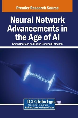 Neural Network Advancements in the Age of AI  by Sarah Benziane at Abbey's Bookshop, 