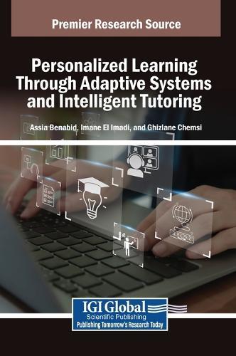 Personalized Learning Through Adaptive Systems and Intelligent Tutoring  by Assia Benabid at Abbey's Bookshop, 