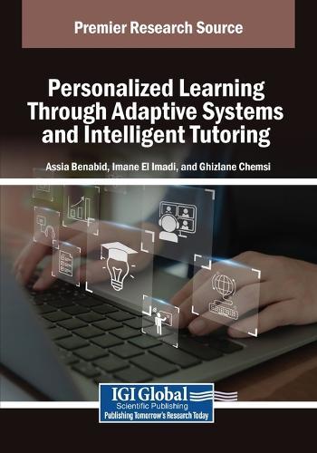 Personalized Learning Through Adaptive Systems and Intelligent Tutoring  by Assia Benabid at Abbey's Bookshop, 