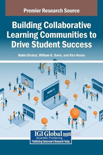 Building Collaborative Learning Communities to Drive Student Success  by Robin Dhakal at Abbey's Bookshop, 