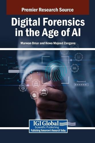Digital Forensics in the Age of AI  by Marwan Omar at Abbey's Bookshop, 