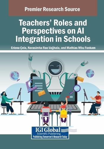 Teachers' Roles and Perspectives on AI Integration in Schools  by Eriona Çela at Abbey's Bookshop, 