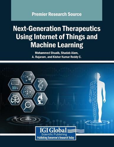 Next-Generation Therapeutics Using Internet of Things and Machine Learning  by Mohammed Shuaib at Abbey's Bookshop, 