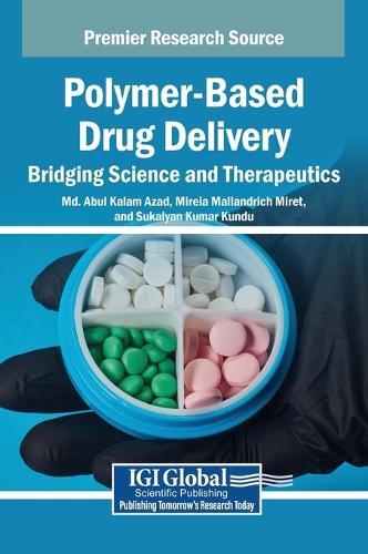 Polymer-Based Drug Delivery: Bridging Science and Therapeutics  by Md. Abul Kalam Azad at Abbey's Bookshop, 