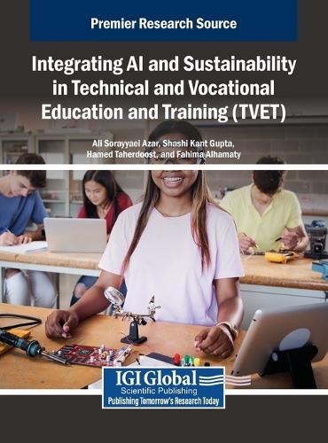 Integrating AI and Sustainability in Technical and Vocational Education and Training (TVET)  by Ali Sorayyaei Azar at Abbey's Bookshop, 