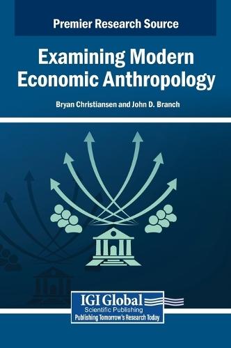 Examining Modern Economic Anthropology  by Bryan Christiansen at Abbey's Bookshop, 