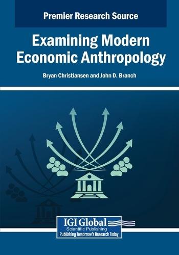 Examining Modern Economic Anthropology  by Bryan Christiansen at Abbey's Bookshop, 