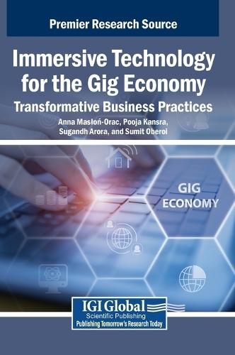 Immersive Technology for the Gig Economy: Transformative Business Practices  by Anna Masłoń-Oracz at Abbey's Bookshop, 