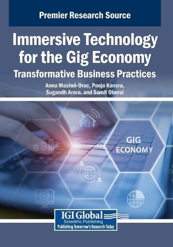 Immersive Technology for the Gig Economy: Transformative Business Practices  by Anna Masłoń-Oracz at Abbey's Bookshop, 