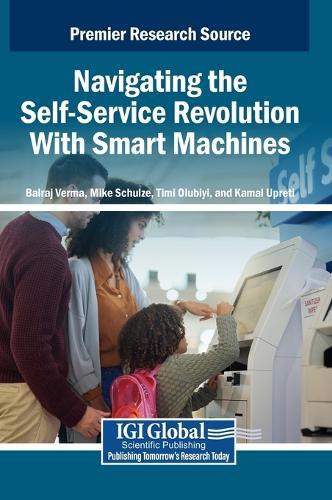 Navigating the Self-Service Revolution with Smart Machines  by Balraj Verma at Abbey's Bookshop, 