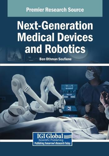 Next-Generation Medical Devices and Robotics