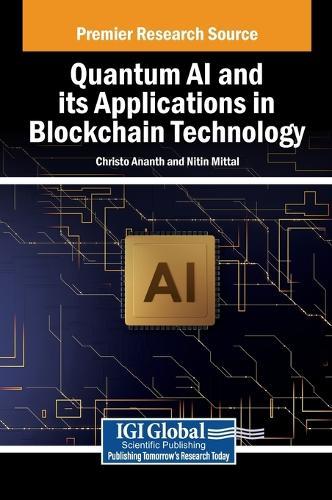 Quantum AI and its Applications in Blockchain Technology  by Christo Ananth at Abbey's Bookshop, 