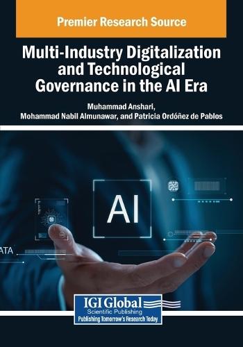 Multi-Industry Digitalization and Technological Governance in the AI Era  by Muhammad Anshari at Abbey's Bookshop, 