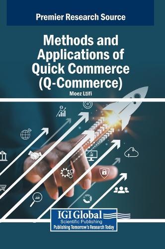 Methods and Applications of Quick Commerce (Q-Commerce)  by Moez Ltifi at Abbey's Bookshop, 