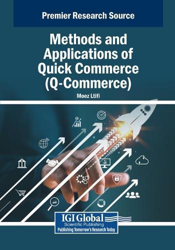 Methods and Applications of Quick Commerce (Q-Commerce)  by Moez Ltifi at Abbey's Bookshop, 