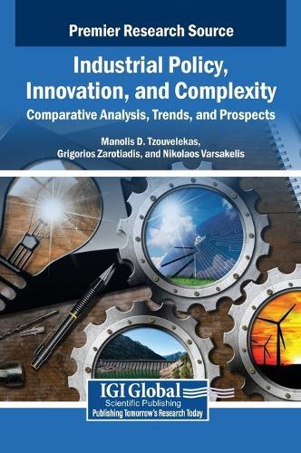 Industrial Policy, Innovation, and Complexity: Comparative Analysis, Trends, and Prospects  by Manolis D. Tzouvelekas at Abbey's Bookshop, 