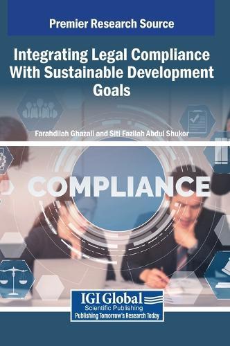 Integrating Legal Compliance With Sustainable Development Goals  by Farahdilah Ghazali at Abbey's Bookshop, 