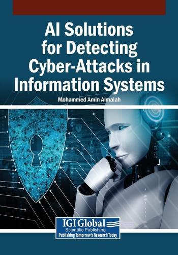AI Solutions for Detecting Cyber-Attacks in Information Systems