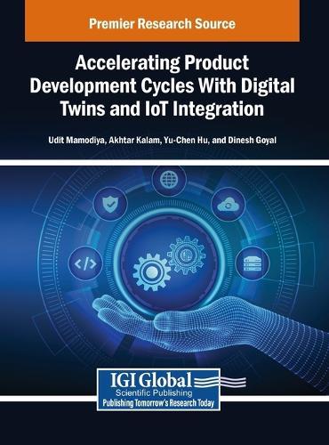 Accelerating Product Development Cycles With Digital Twins and IoT Integration  by Udit Mamodiya at Abbey's Bookshop, 