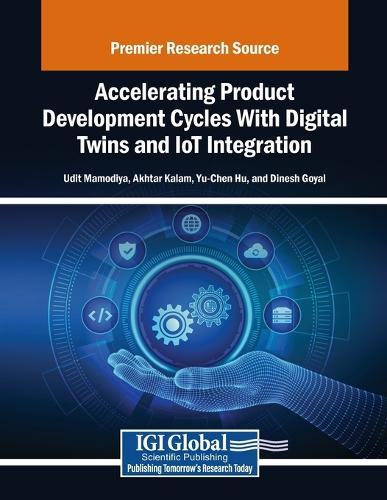 Accelerating Product Development Cycles With Digital Twins and IoT Integration  by Udit Mamodiya at Abbey's Bookshop, 