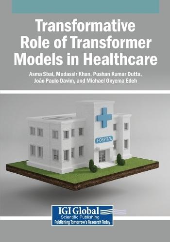 Transformative Role of Transformer Models in Healthcare  by Asma Sbai at Abbey's Bookshop, 