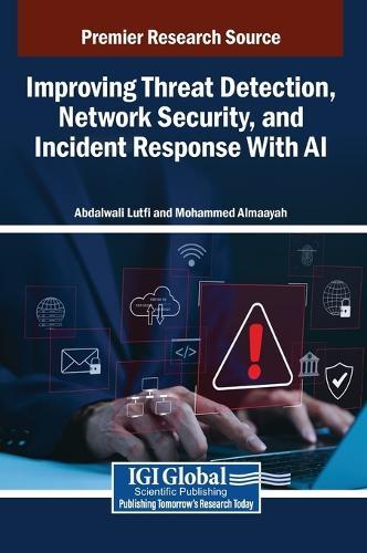 Improving Threat Detection, Network Security, and Incident Response with AI  by Abdalwali Lutfi at Abbey's Bookshop, 
