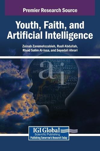 Youth, Faith, and Artificial Intelligence  by Zeinab Zaremohzzabieh at Abbey's Bookshop, 