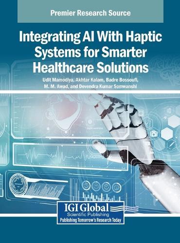 Integrating AI With Haptic Systems for Smarter Healthcare Solutions  by Udit Mamodiya at Abbey's Bookshop, 