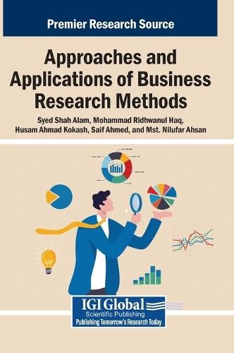 Approaches and Applications of Business Research Methods  by Syed Shah Alam at Abbey's Bookshop, 