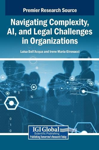 Navigating Complexity, Ai, and Legal Challenges in Organizations  by Luisa Dall'Acqua at Abbey's Bookshop, 