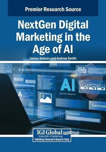 NextGen Digital Marketing in the Age of AI  by James Hutson at Abbey's Bookshop, 
