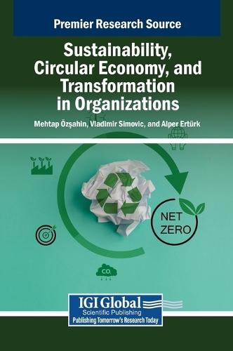 Sustainability, Circular Economy, and Transformation in Organizations  by Mehtap Özşahin at Abbey's Bookshop, 