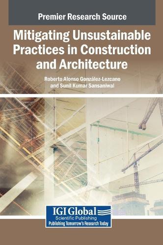 Mitigating Unsustainable Practices in Construction and Architecture  by Roberto Alonso González-Lezcano at Abbey's Bookshop, 