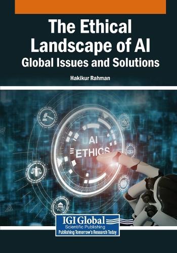 The Ethical Landscape of AI: Global Issues and Solutions