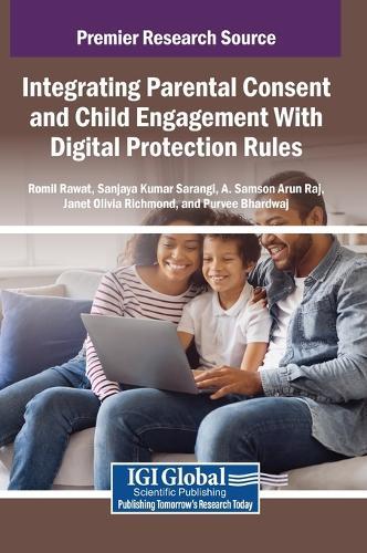 Integrating Parental Consent and Child Engagement With Digital Protection Rules  by Romil Rawat at Abbey's Bookshop, 