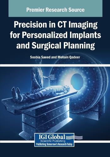 Precision in CT Imaging for Personalized Implants and Surgical Planning