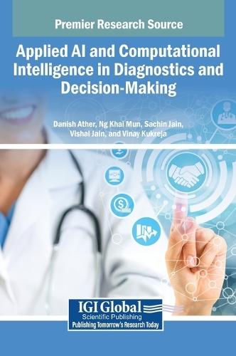 Applied AI and Computational Intelligence in Diagnostics and Decision-Making  by Danish Ather at Abbey's Bookshop, 